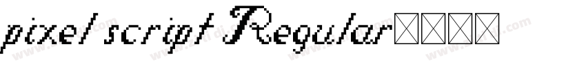 pixel script Regular字体转换